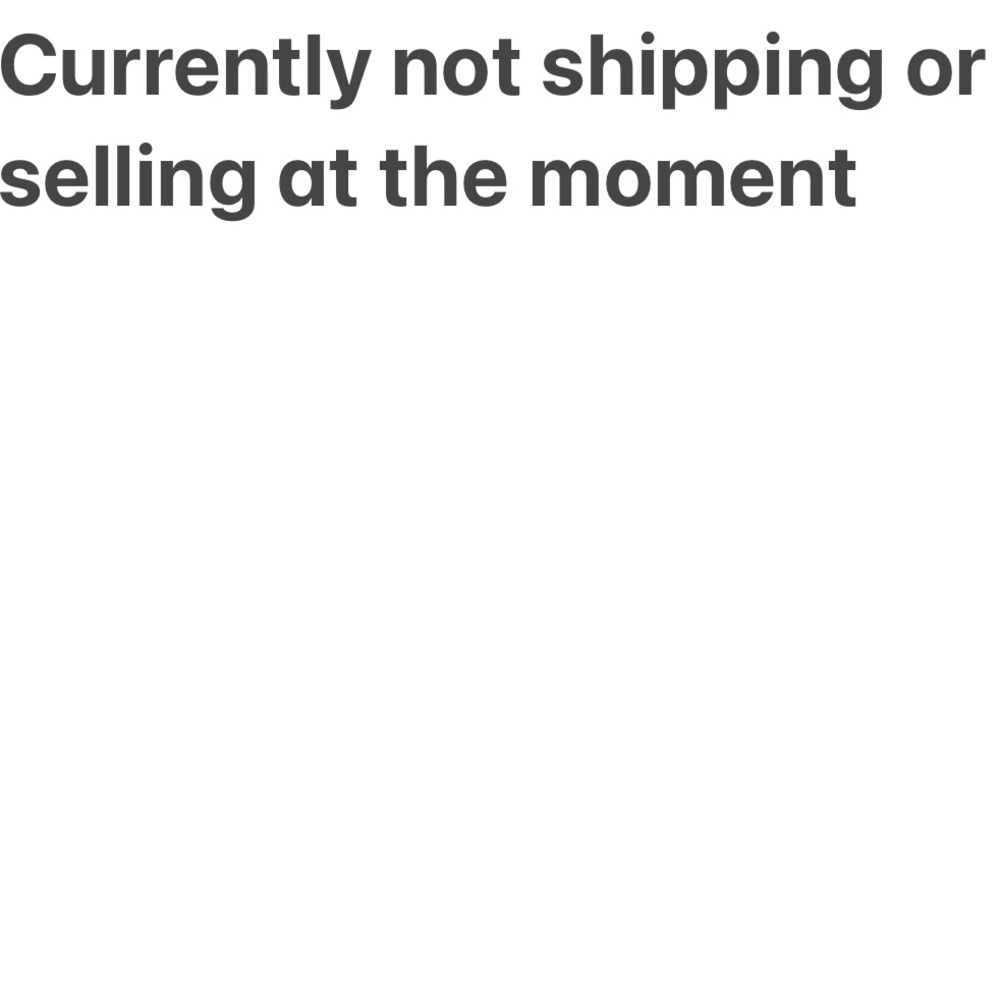 No sales or shipments at the moment